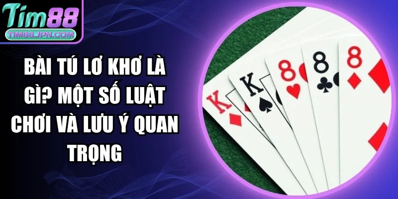 bài tú lơ khơ