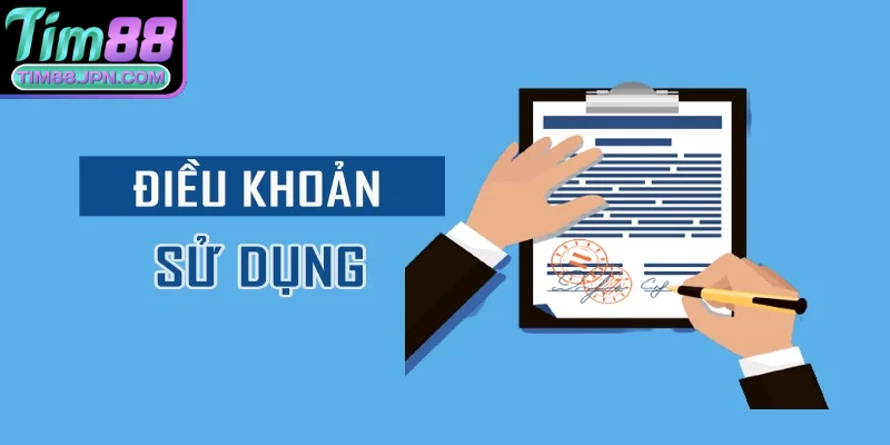 Điều khoản sử dụng của nhà cái Tim88 là gì?