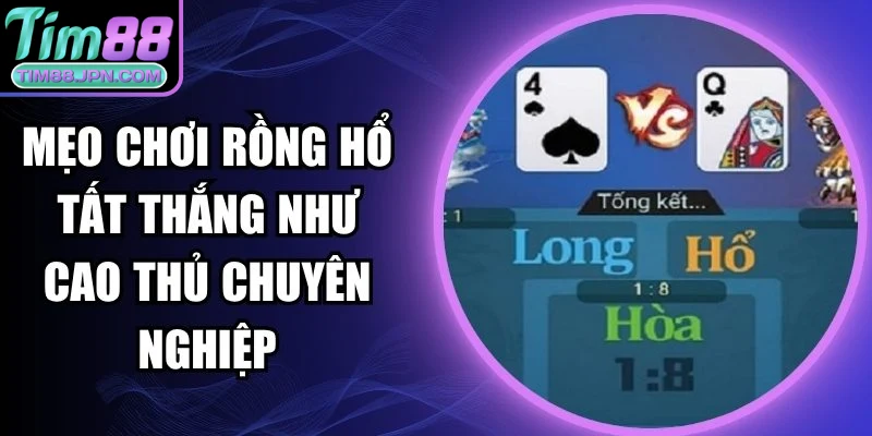 Mẹo chơi rồng hổ